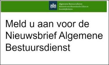 Meld je aan voor de Nieuwsbrief Algemene Bestuursdienst